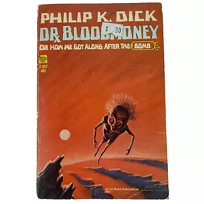 Dr. Bloodmoney By Philip K. Dick 1st Ed 1965 US Paperback Ace Books F-337. • $59.96