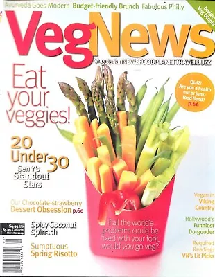 Veg News Magazine Vegetarian Recipes 20 Under 30 Spring Risotto Travel 2009 • $13.45