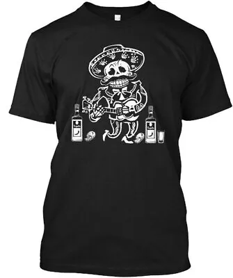 Mariachi Skeleton Tequila Dia De T-Shirt Made In The USA Size S To 5XL • $21.95