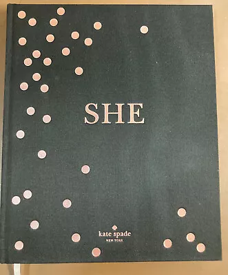 Kate Spade New York: SHE : Muses Visionaries And Madcap Heroines By Kate Spade • $44.07