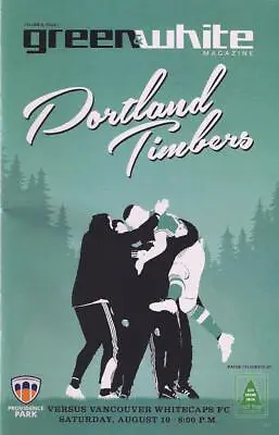 Portland Timbers 'Green & White' MLS Soccer/Football Program Volume 8 Issue 7 • $6.99