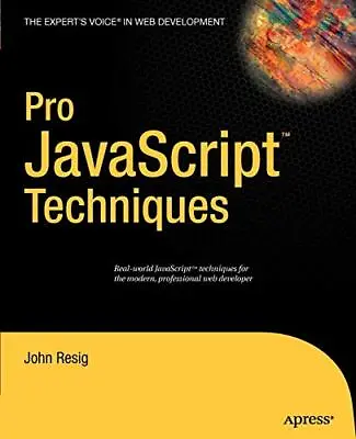 £3.49 • Buy Pro JavaScript Techniques By Resig, John Paperback Book The Cheap Fast Free Post