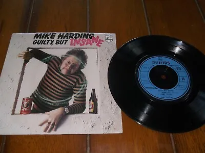 Mike Harding - Guilty But Insane (7  Single) • £0.99