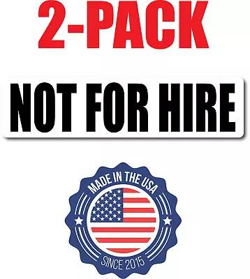(2)  NOT FOR HIRE Magnetic Signs  3 × 12  Black On White FREE SHIPPING! • $11.95