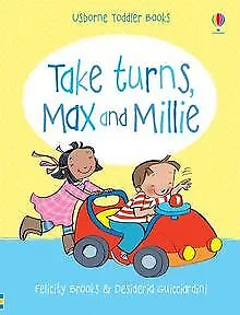 £3.36 • Buy Take Turns (Max And Millie) By Felicity Brooks | Book | Condition Good