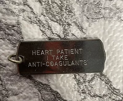 Stainless Steel Medical Alert ID Charm “Heart Patient I Take Anti Cougulants” • $8.99