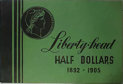 Meghrig Empty Barber Liberty Head Half Dollars 50c Green Album G-12 1892 - 1905 • $32.95