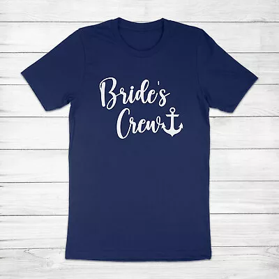 Bride's Crew Nautical Bridal Party Wedding Bridesmaid Bachelorette Tee T-Shirt • $17.10