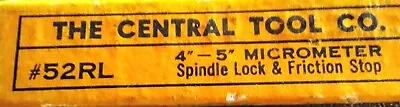 Vintage Central Tool Co. 4 -5   Micrometer #52RL With Box USED • $19.99