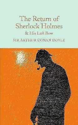 The Return Of Sherlock Holmes & His Last Bow By Arthur Conan Doyle... • £10.64