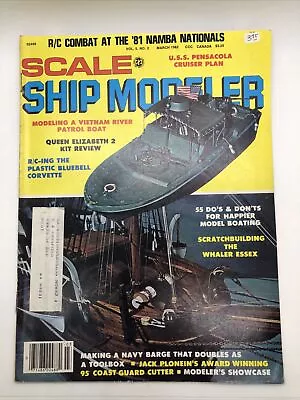 Scale Ship Modeler Magazine March 1982 • $15.80