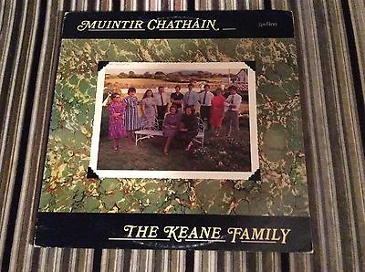 The Keane Family-muintir Chathain 1985 Gael-LInn CEF 107 L.p. • $16.41