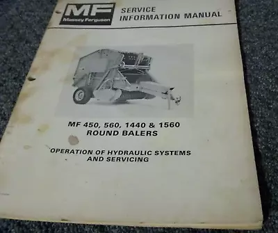 Massey Ferguson MF 1440 Baler HYDRAULIC SYSTEM Operator & Service Repair Manual • $209.30