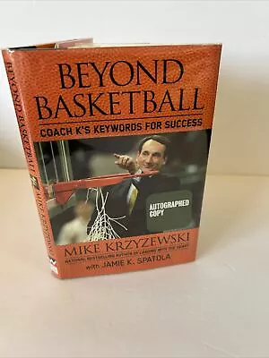 SIGNED Mike Krzyzewski Beyond Basketball 2006 1st Edition HCDJ (Coach K Duke) • $49.95