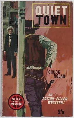£7.50 • Buy Chuck Nolan Quit Town Wagon Wheel Western W188 Edition 1962