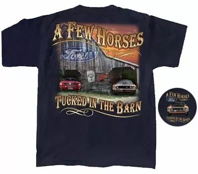  A Few Horses Tucked In The Barn  Ford Mustang T-Shirt. Boss Fastback WAY COOL! • $42.14