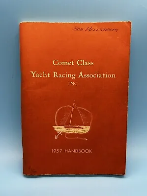 Comet Class Yacht Racing Assoc. 1957 Handbook Sailing Advertising Regatta Rules • $24.99
