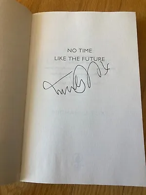 Michael J Fox Signed Autographed No Time Like The Future Book Back To The Future • $250