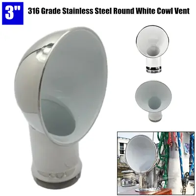 US 3inch Marine Boat Round White Cowl Vent Air Vent 316 Grade Stainless Steel×1 • $90.99