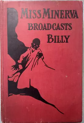 Miss Minerva Broadcasts Billy By Emma Speed Sampson 1st Edition Hardcover • $14.99