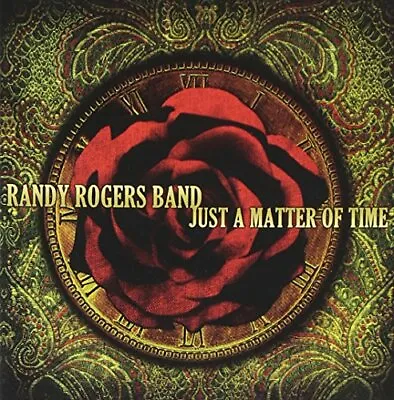 $8.96 • Buy Randy Rogers Band - Just A Matter Of Time - Randy Rogers Band CD CKVG The Fast