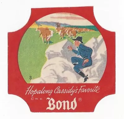 Bond Bread Label  Cowboy Hopalong  Cassidy Favorite No.8 • £9.99