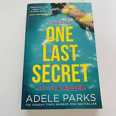 One Last Secret Large Paperback By Adele Parks Psychological Thriller  VGC • $12