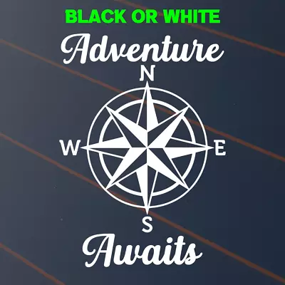 Adventure Awaits Compass Sticker Car Decal Window 4x4 Camping Caravan UHF Vinyl • $6.50