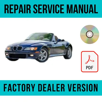 BMW Z3 E36 E37 E38 1996-2002 Shop Repair Manual Wiring + Body Shop • $13.49