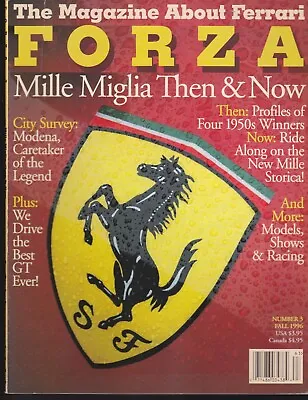 FORZA The Ferrari Magazine FALL 1996  #3 Profiles Of 1950's Mille Miglia Winners • $8