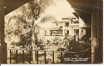 Hotel Ruiz GalindoFortin Veracruz.Real Photo Poscard. • $7