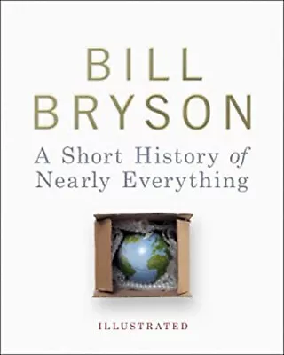 A Short History Of Nearly Everything Hardcover Bill Bryson • $9.65