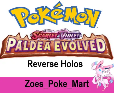 Paldea Evolved - Reverse Holo's - Select Your Own - Pokemon - Multibuy Discount • £0.99