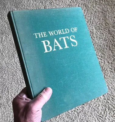 1969 Leen WORLD Of BATS: A PHOTOGRAPHIC STUDY 171pp/HB/PHOTOS BW/COLOR Nice L@@K • $24.95