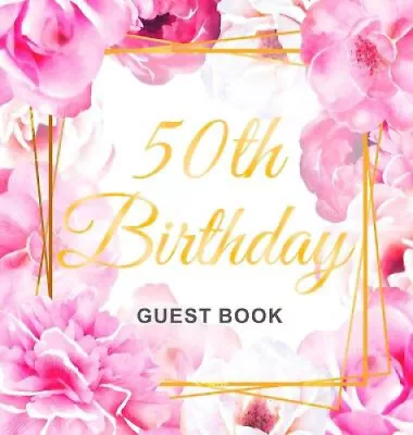 50th Birthday Guest Book: 50 Year Old & Fabulous Party 1972 Perfect With • £32.50