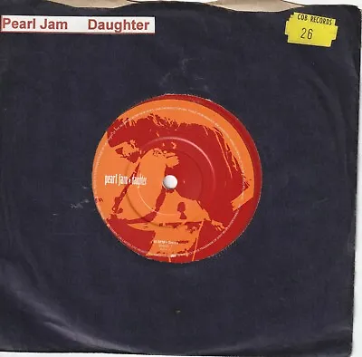 PEARL JAM - DAUGHTER / BLOOD - 7  RED Vinyl - RARE - MADE IN USA -  Ex JUKE BOX  • $29.95