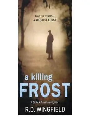 £3.50 • Buy A Killing Frost By  R D Wingfield. 9780552161008