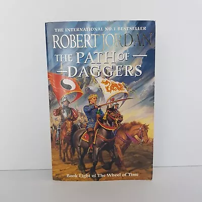 The Path Of Daggers: Book 8 Of The Wheel Of Time By Robert Jordan (Paperback... • $11