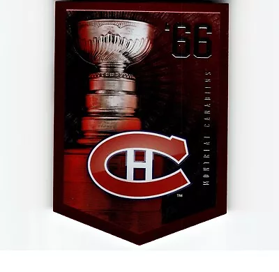 4-02-26 PWE.2011-12 Panini Coors Stanley Cup Banner 1966 Montreal Canadiens • $2.17