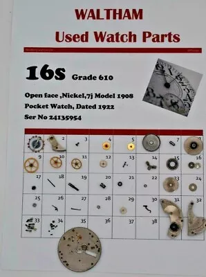 Waltham Used Watch Parts 16 / 16s  Model 1908Grade 610 Ser No 24135954 WP2/30 • £4.99