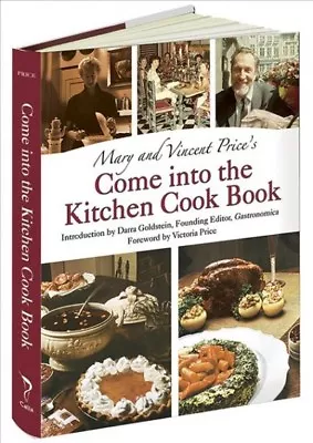 Mary And Vincent Price's Come Into The Kitchen Cook Book Hardcover By Price... • $26.46