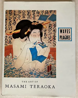 Waves And Plaques The Art Of Masami Teraoka Hardcover/Jacket • $129.94