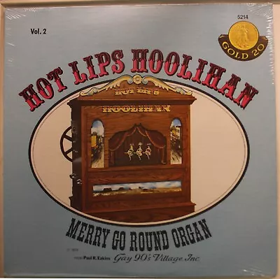 Hot Lips Hoolihan Lp Merry Go Round Organ Vol 2 On Gay 90'S Village - Sealed / • $11.99