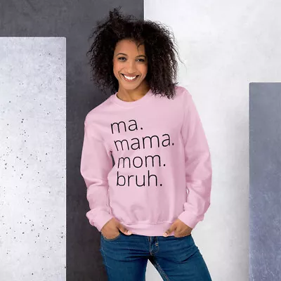 $33.99 • Buy Ma Mama Mom Bruh Shirt Sweatshirt Funny Gift For Mom