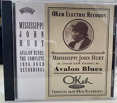 Mississippi John Hurt - Avalon Blues: The Complete 1928 OKeh Recordings • $5