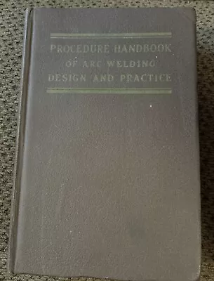 1942 Procedure Handbook Of Arc Welding Design And Practice 7th Edition Book • $15.99