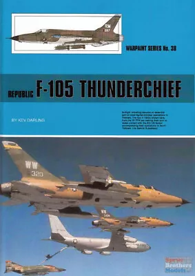 WPT038 Warpaint Books - Republic F-105 Thunderchief • $23.69