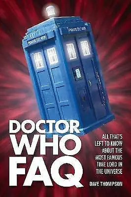 Doctor Who FAQ: All That's Left To Know About The Most Famous Time Lord In The U • £3.79
