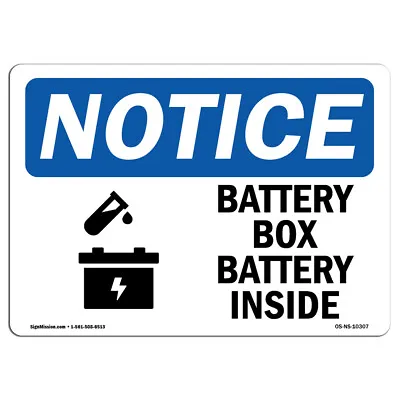 Battery Box Battery Inside With Symbol OSHA Notice Sign Metal Plastic Decal • $40.99