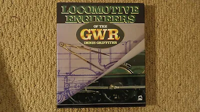 £5.75 • Buy Locomotive Engineers Of The GWR - Denis Griffiths - Great Western Railway